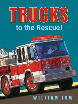 cover image of Trucks to the Rescue!